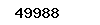 49988
