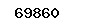 69860