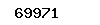 69971