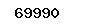 69990