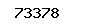 73378